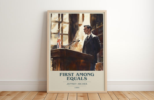 First Among Equals by Jeffrey Archer | Book Poster | Literary Art Gift For Book Lover | Novel Inspired Wall Art