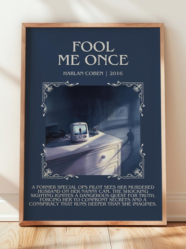 Fool Me Once minimalist print in frame leaning in hallway – thriller wall art