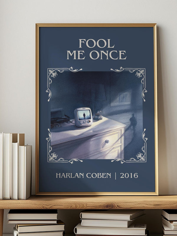 Fool Me Once classic book art print in frame leaning in hallway – thriller wall art