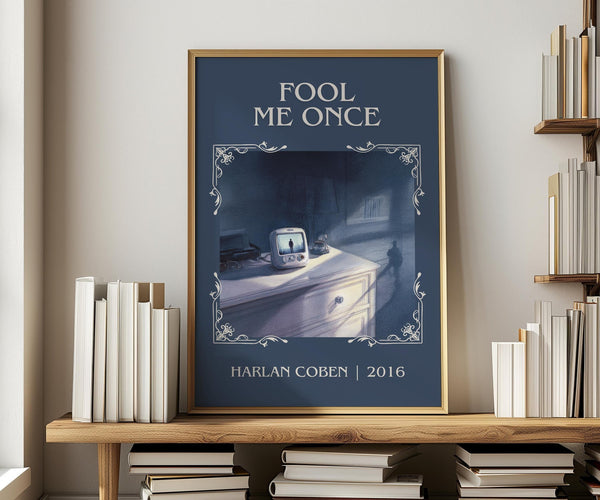 Fool Me Once classic book art print in frame leaning in hallway – thriller wall art
