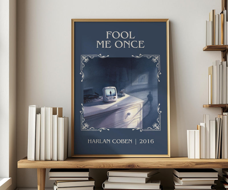Fool Me Once classic book art print in frame leaning in hallway – thriller wall art
