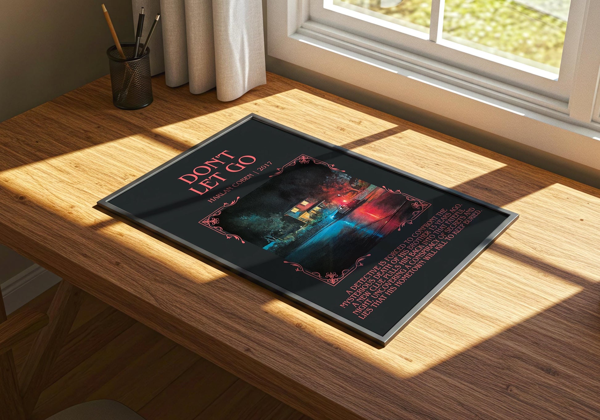 Don't Let Go by Harlan Coben Descriptive Poster Print. Free Delivery Wall Art Author & Blurb Book Artwork