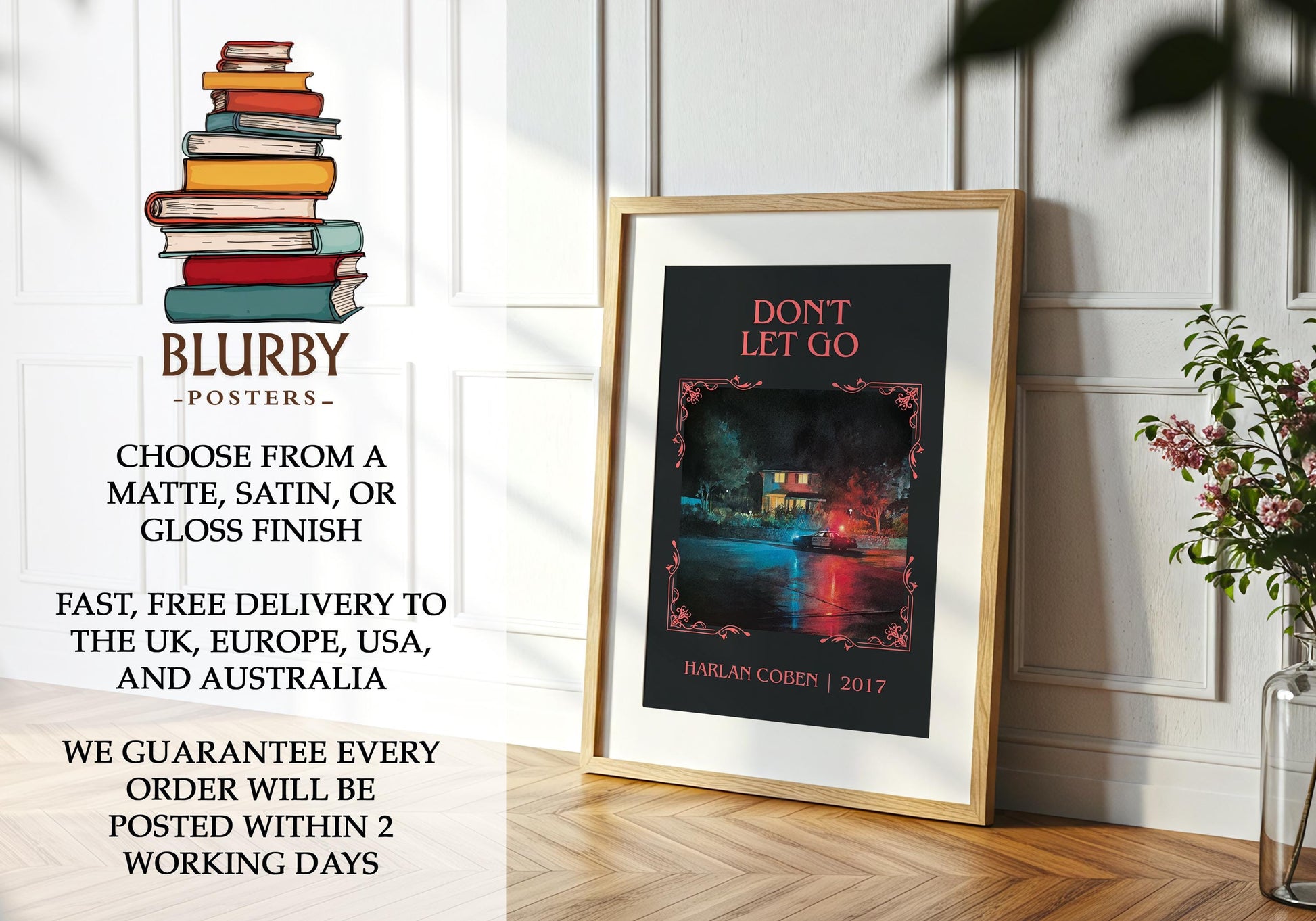 Don't Let Go by Harlan Coben Descriptive Poster Print. Free Delivery Wall Art Author & Blurb Book Artwork