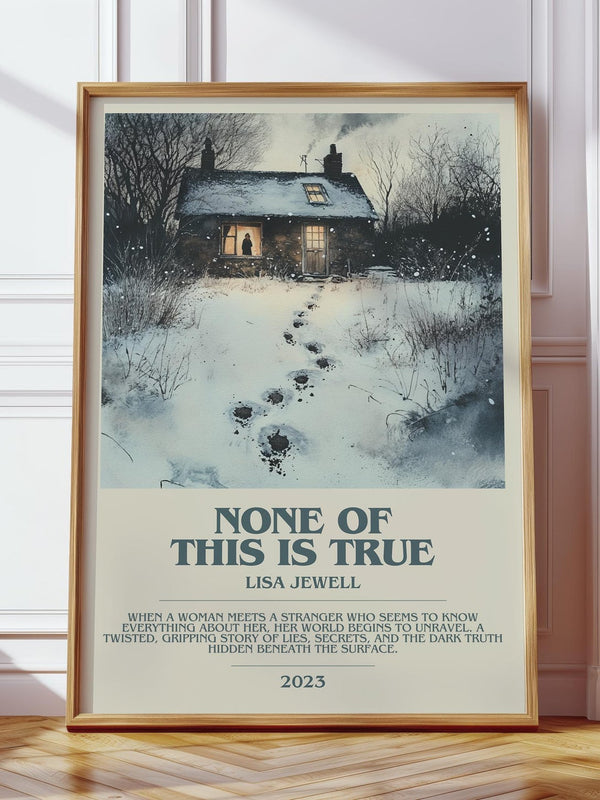 None of this is True bookish print in frame leaning in hallway – thriller wall art