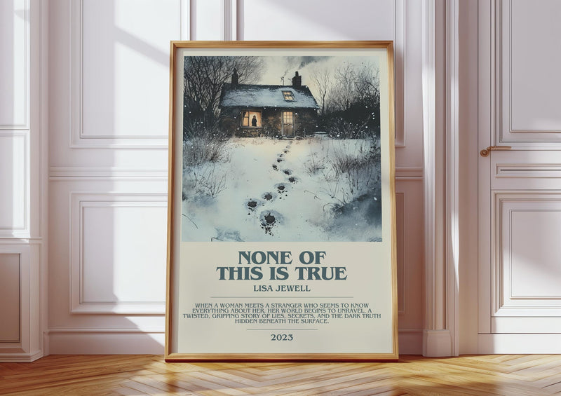 None of this is True bookish print in frame leaning in hallway – thriller wall art