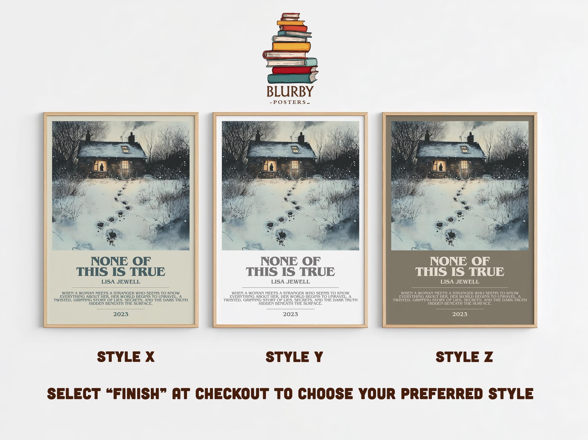 None of this is True bookish poster colour and style options – Lisa Jewell book art