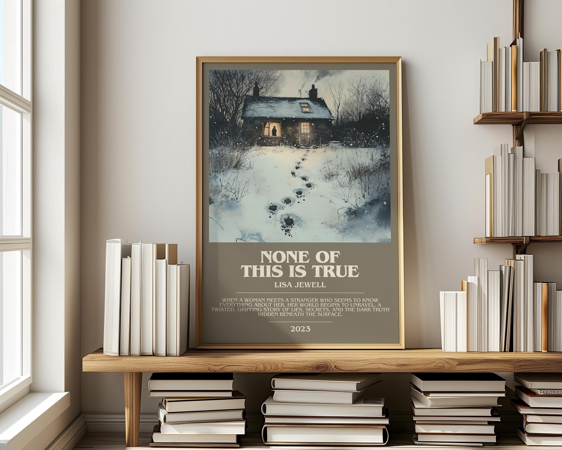 None of this is True bookish print on bookshelf – Lisa Jewell fan gift