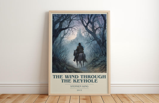 The Wind Through The Keyhole by Stephen King | Book Poster | Literary Art Gift For Book Lover | Novel Inspired Wall Art | Free Delivery