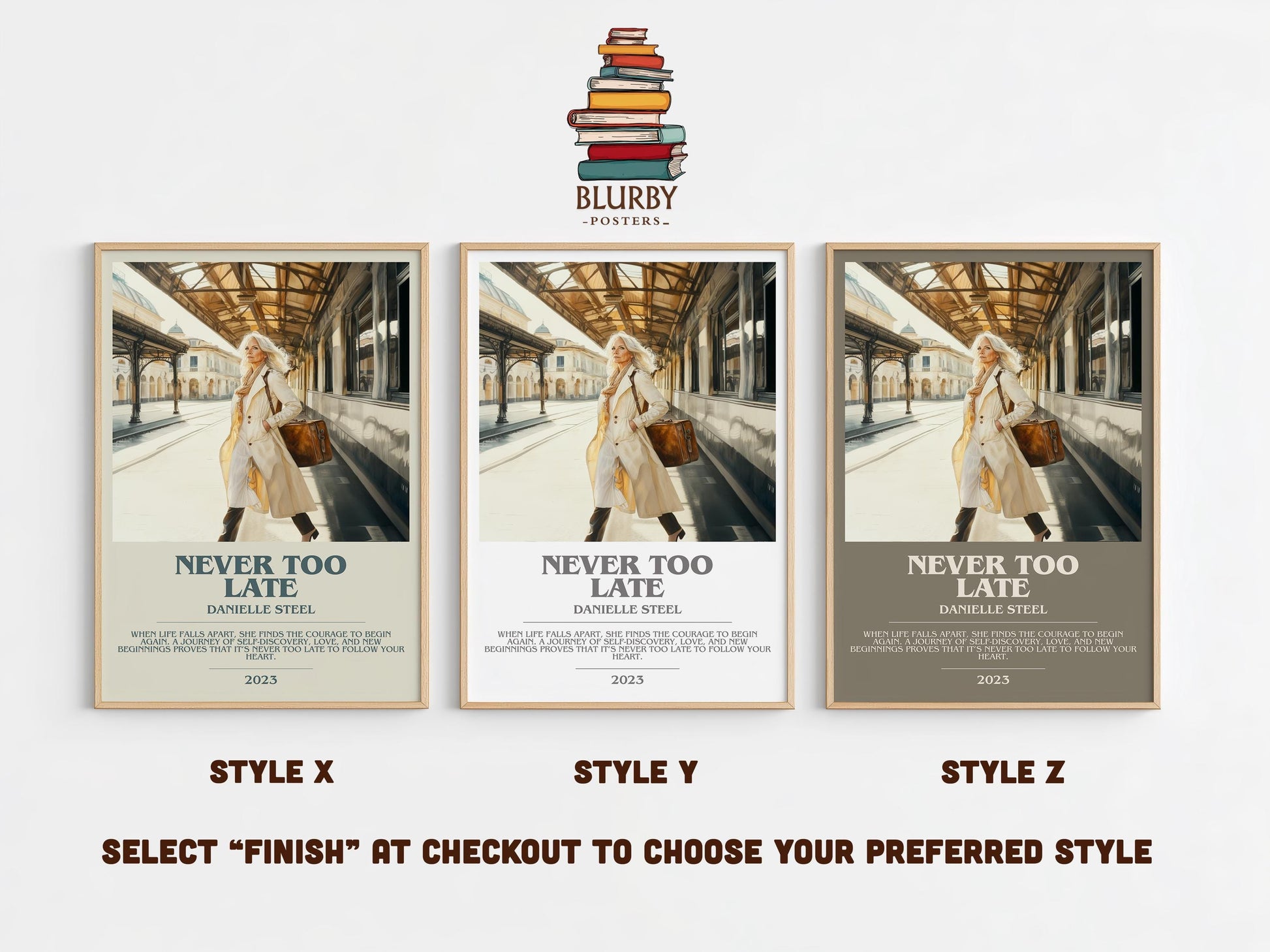 Never Too Late bookish poster colour and style options – Danielle Steel book art