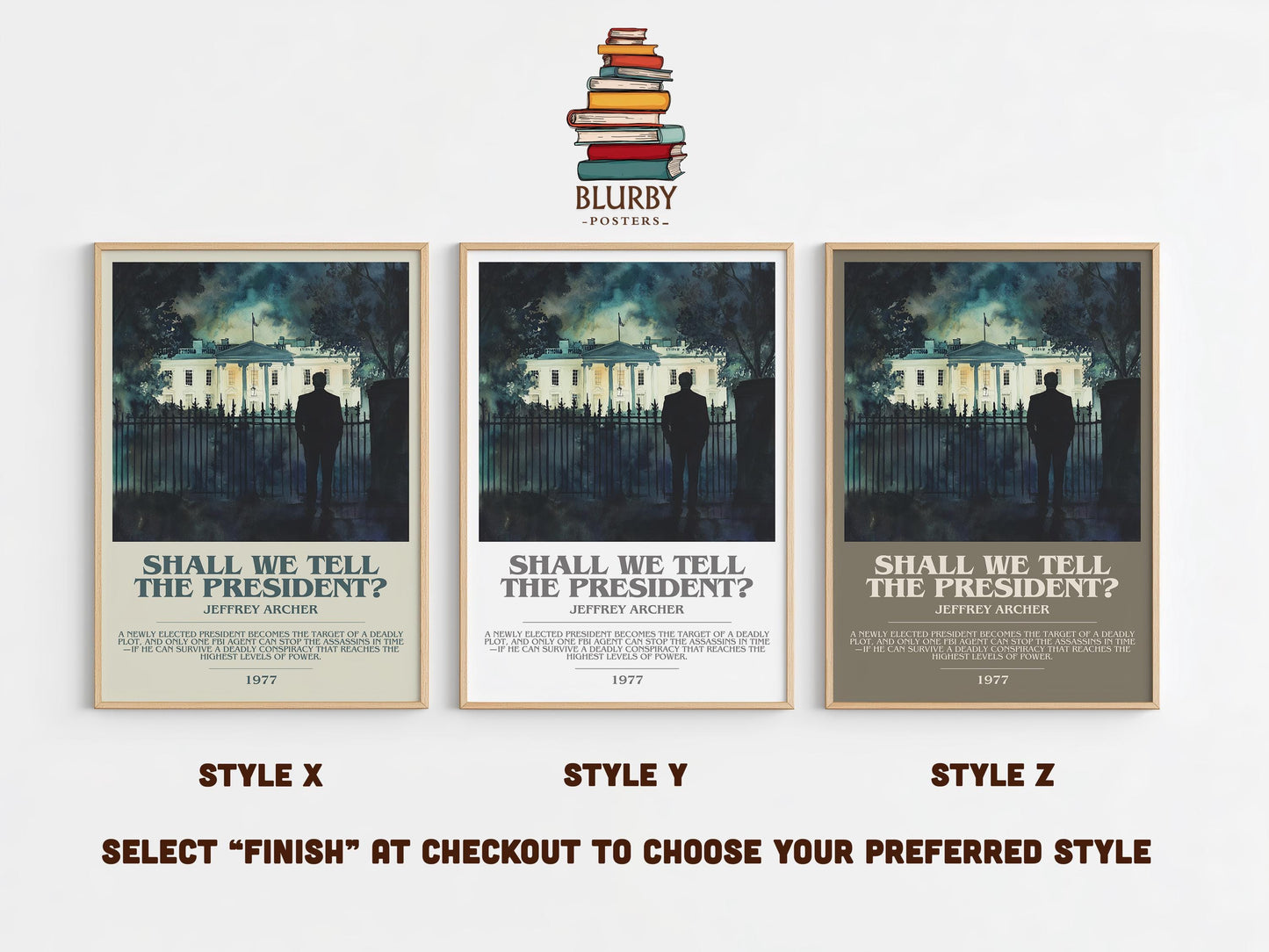 Shall We Tell The President by Jeffrey Archer | Descriptive Modern Book Art | Poster