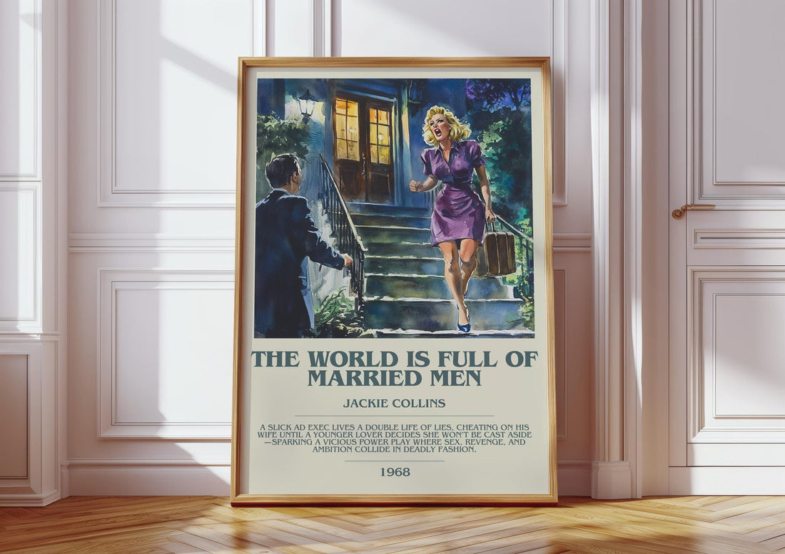 The World is Full of Married Men bookish print in frame leaning in hallway – romance wall art (mockup)