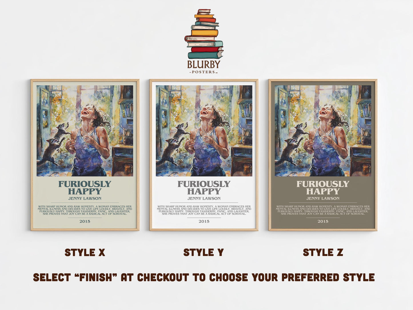 Furiously Happy bookish poster colour and style options – Jenny Lawson book art