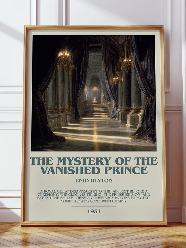 The Mystery of the Vanished Prince bookish print in frame leaning in hallway – childrens wall art