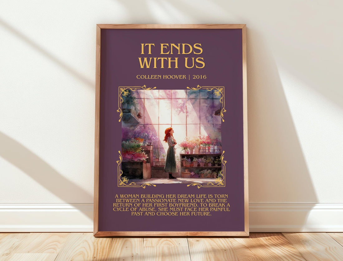 It Ends with Us by Colleen Hoover | Book Poster | Literary Art Gift For Book Lover | Novel Inspired Wall Art | Free Delivery (mockup)