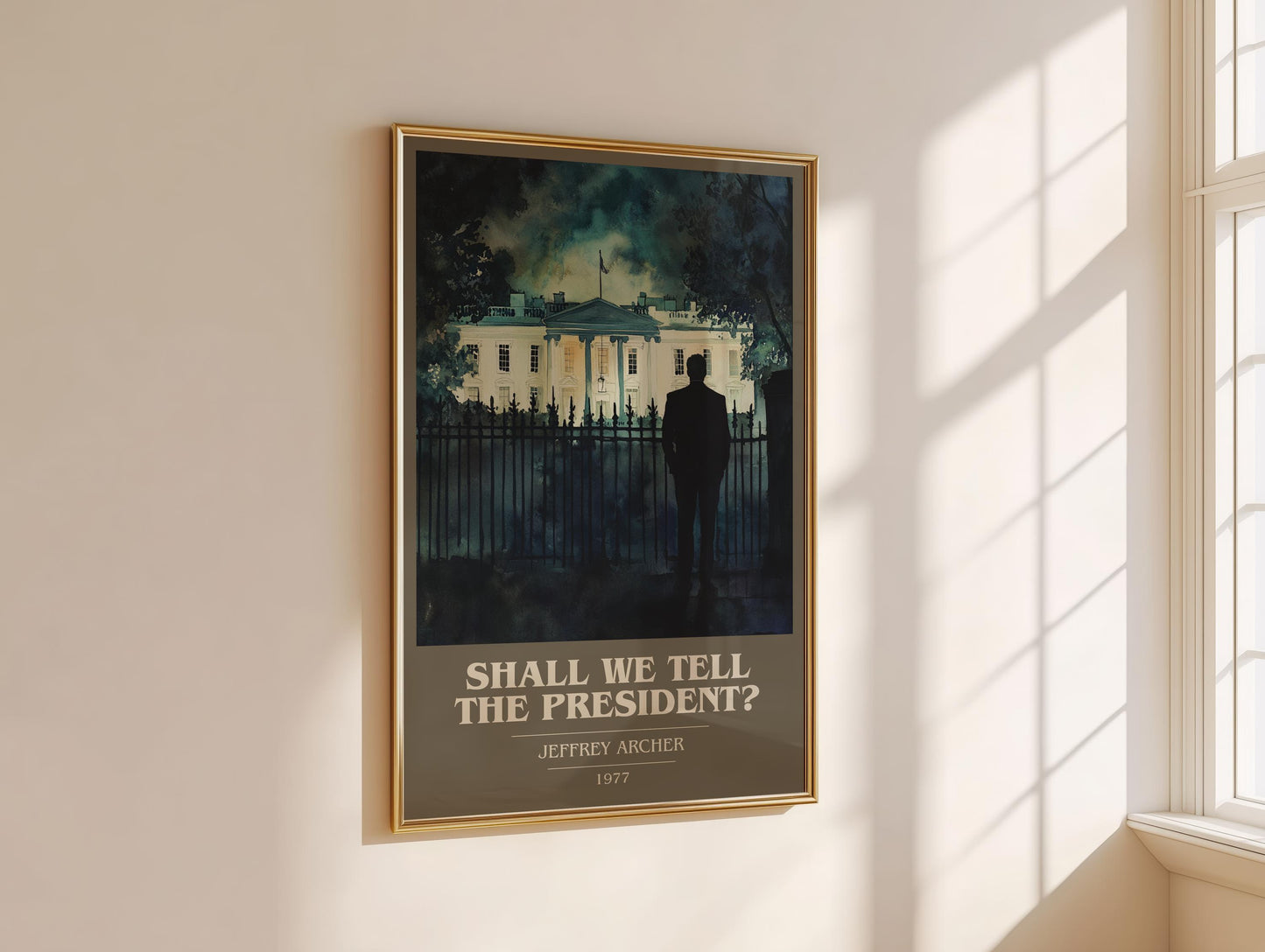 Shall We Tell The President? by Jeffrey Archer | Book Poster | Literary Art Gift For Book Lover | Novel Inspired Wall Art