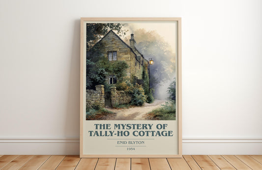 The Mystery of Tally-Ho Cottage by Enid Blyton | Book Poster | Literary Art Gift For Book Lover | Novel Inspired Wall Art | Free Delivery