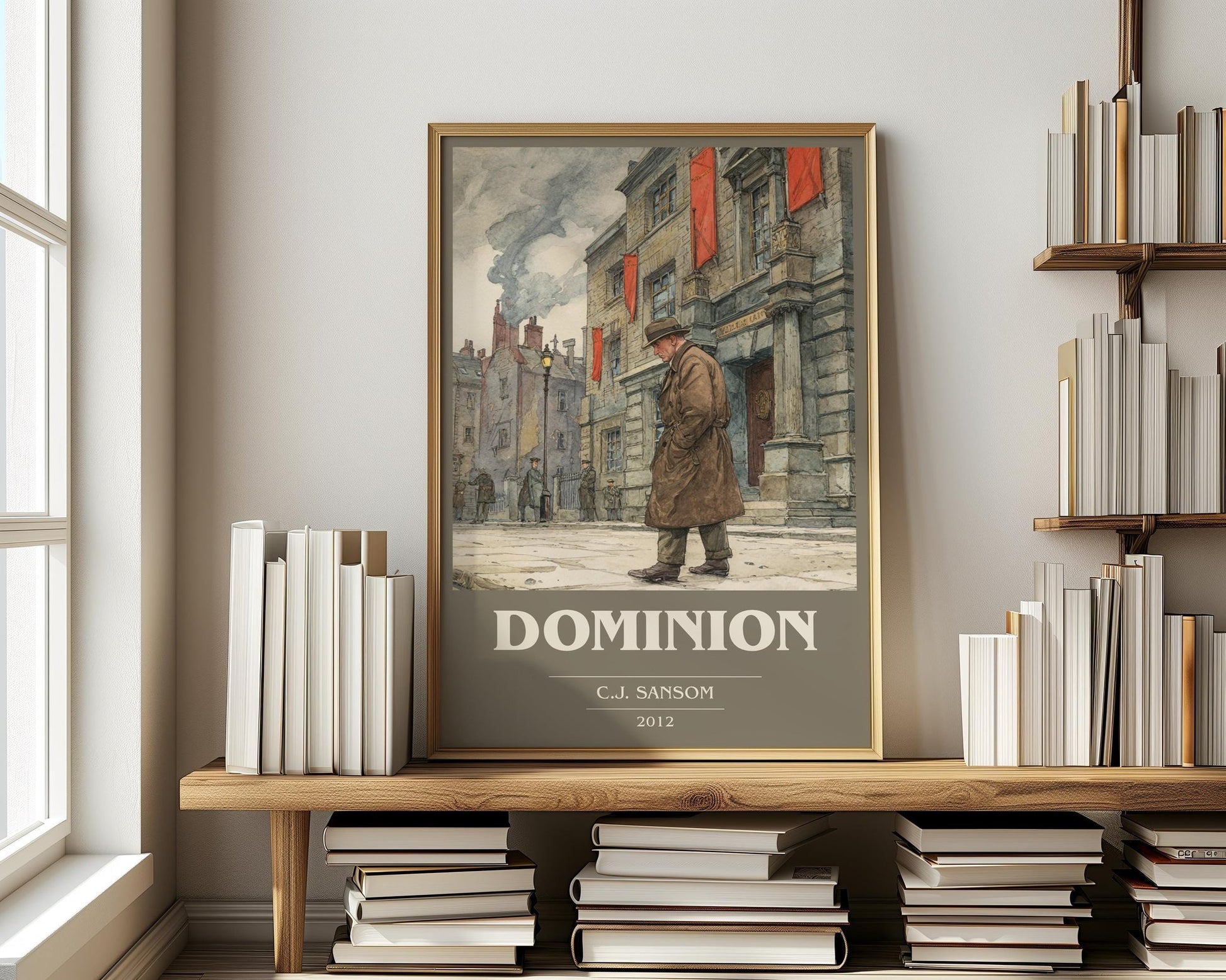Dominion book cover print on bookshelf – C. J. Sansom fan gift