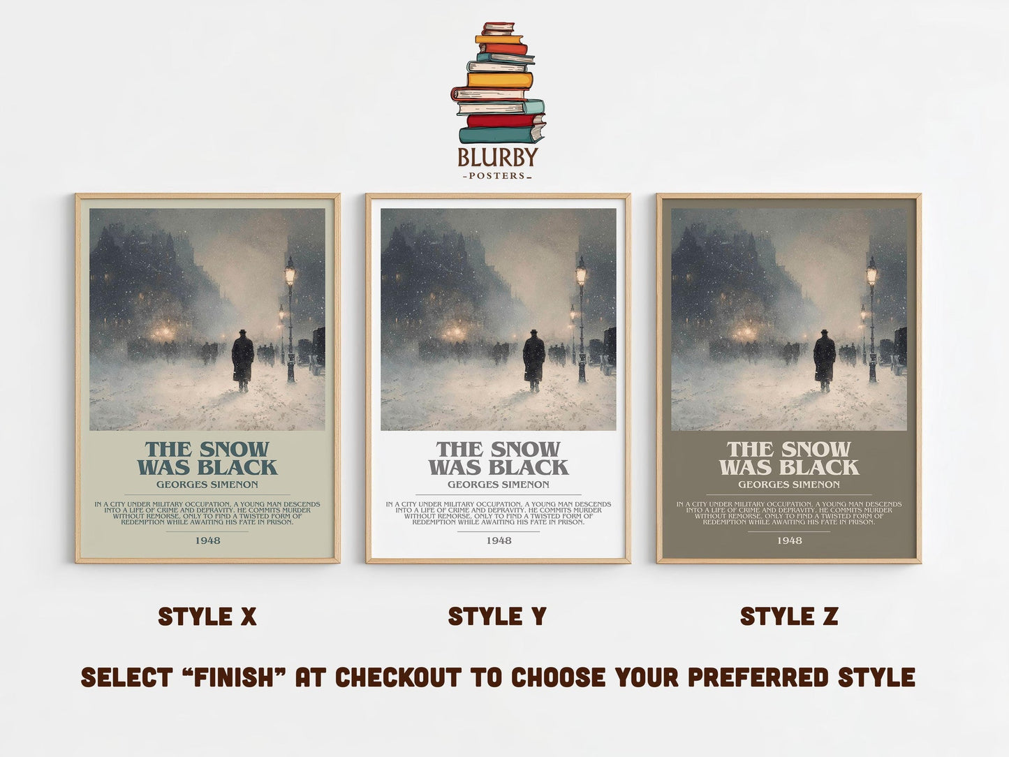 The Snow was Black bookish poster colour and style options – Georges Simenon book art