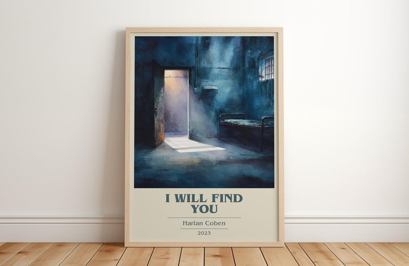 I Will Find You book cover print in frame leaning in hallway – thriller wall art
