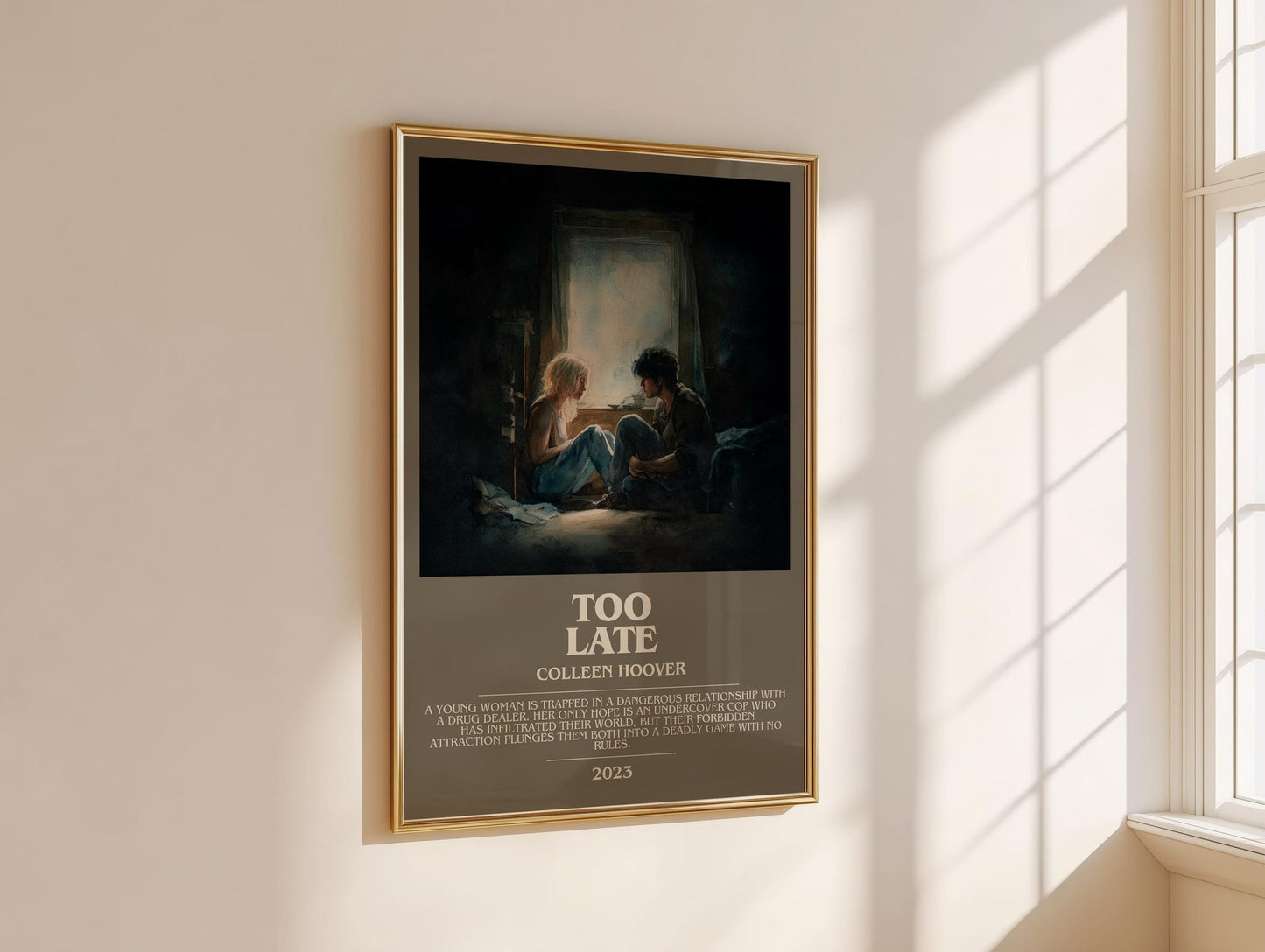 Too late bookish book poster framed on wall – romance wall art