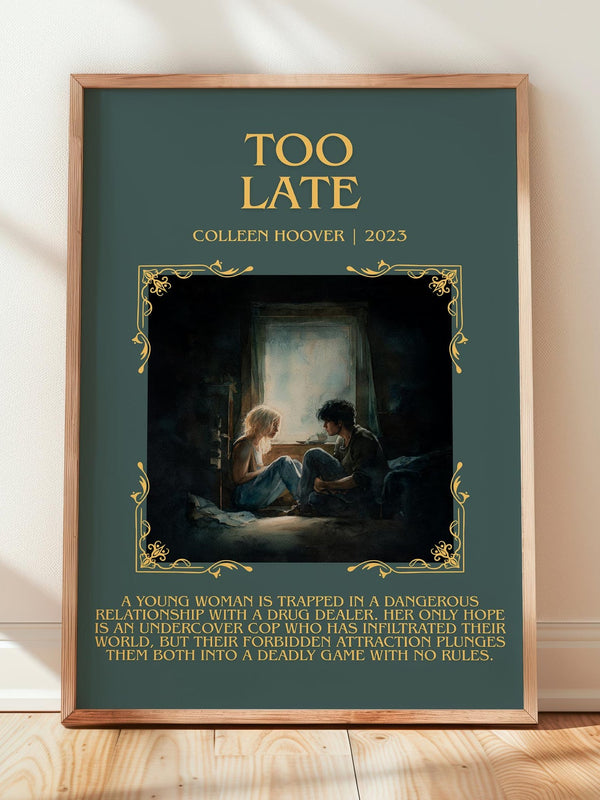 Too late minimalist print in frame leaning in hallway – romance wall art