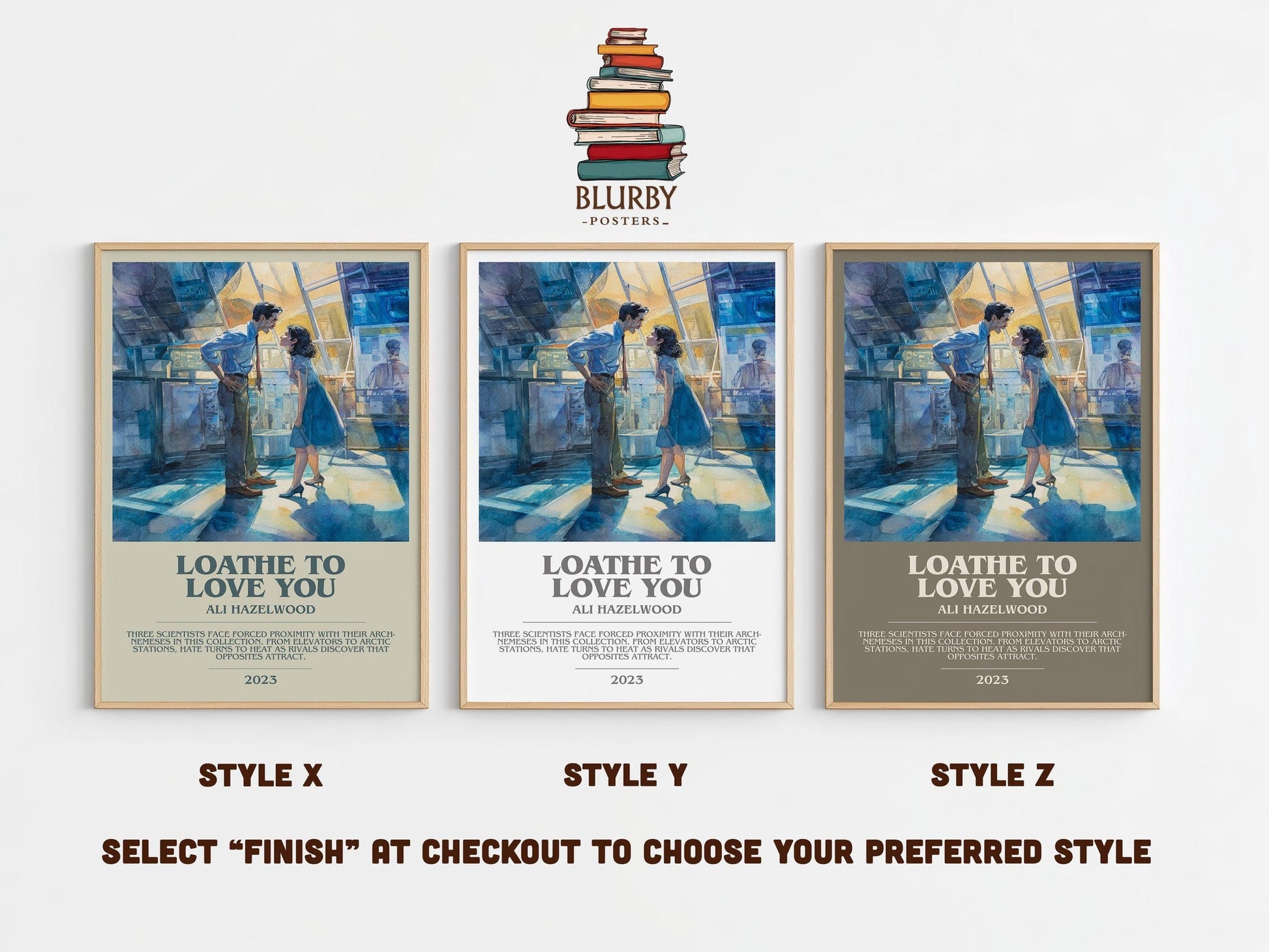 Loathe to Love You bookish poster colour and style options – Ali Hazelwood book art