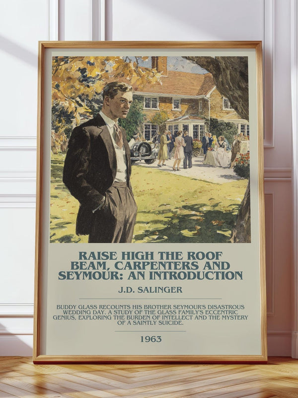 Raise High the Roof Beam, Carpenters and Seymour: An Introduction bookish print in frame leaning in hallway – classic