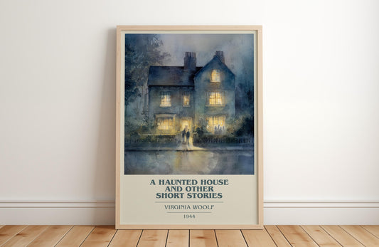 A Haunted House and Other Short Stories by Virginia Woolf | Book Poster | Literary Art Gift For Book Lover | Novel Inspired Wall Art