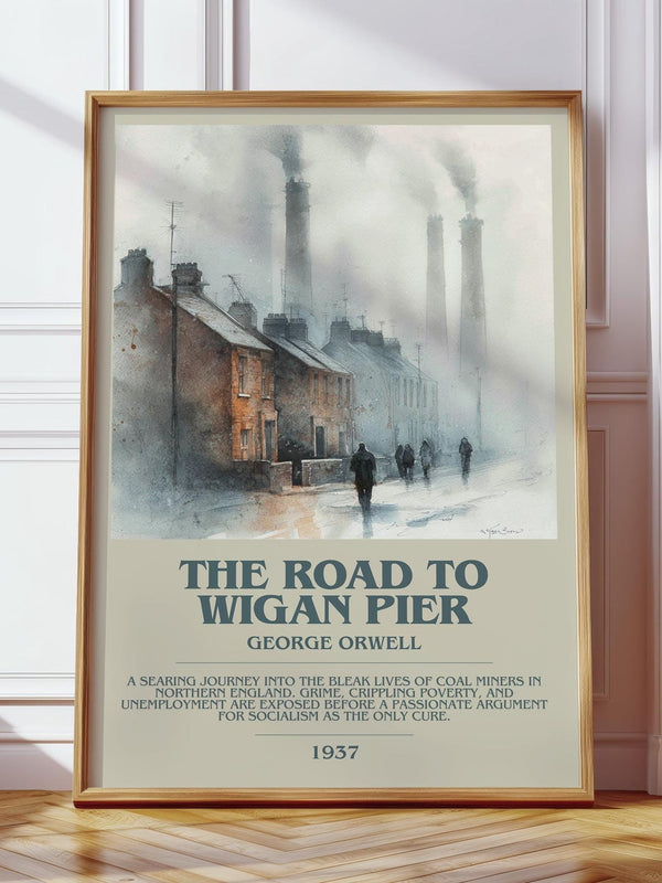 The Road to Wigan Pier bookish print in frame leaning in hallway – classic literature wall art