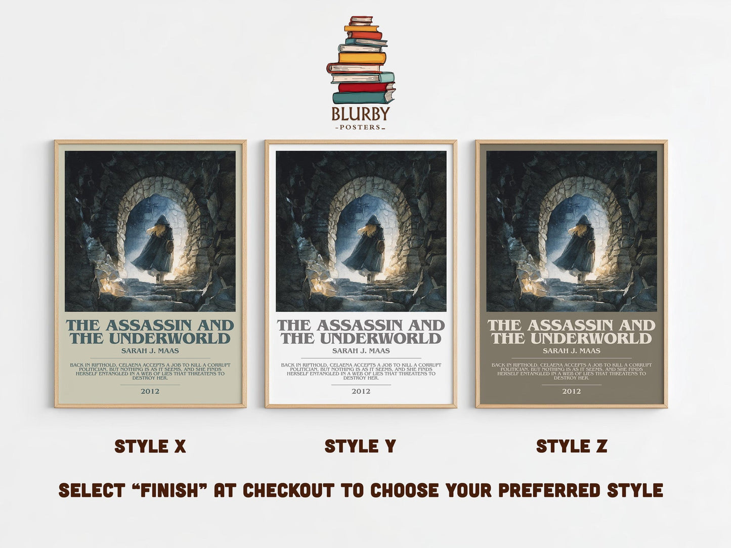 The Assassin And The Underworld bookish poster colour and style options – Sarah J. Maas book art