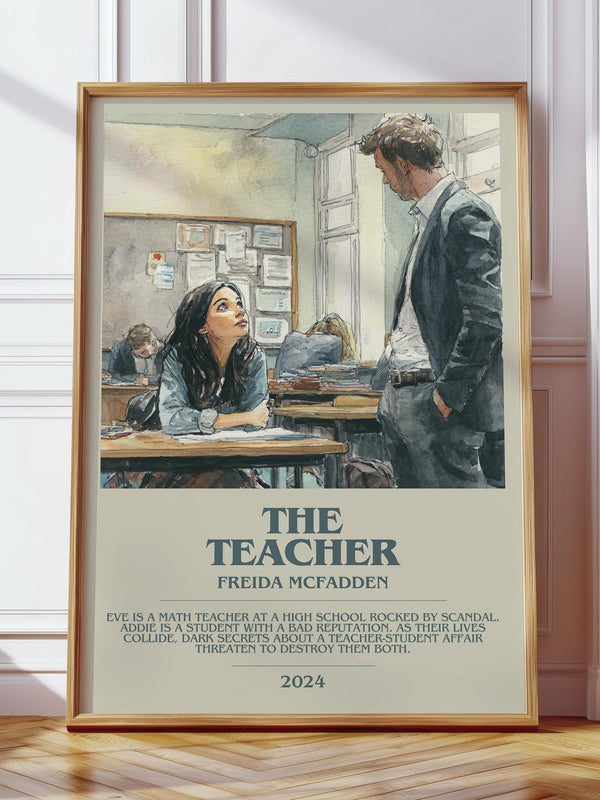 The Teacher bookish print in frame leaning in hallway – thriller wall art