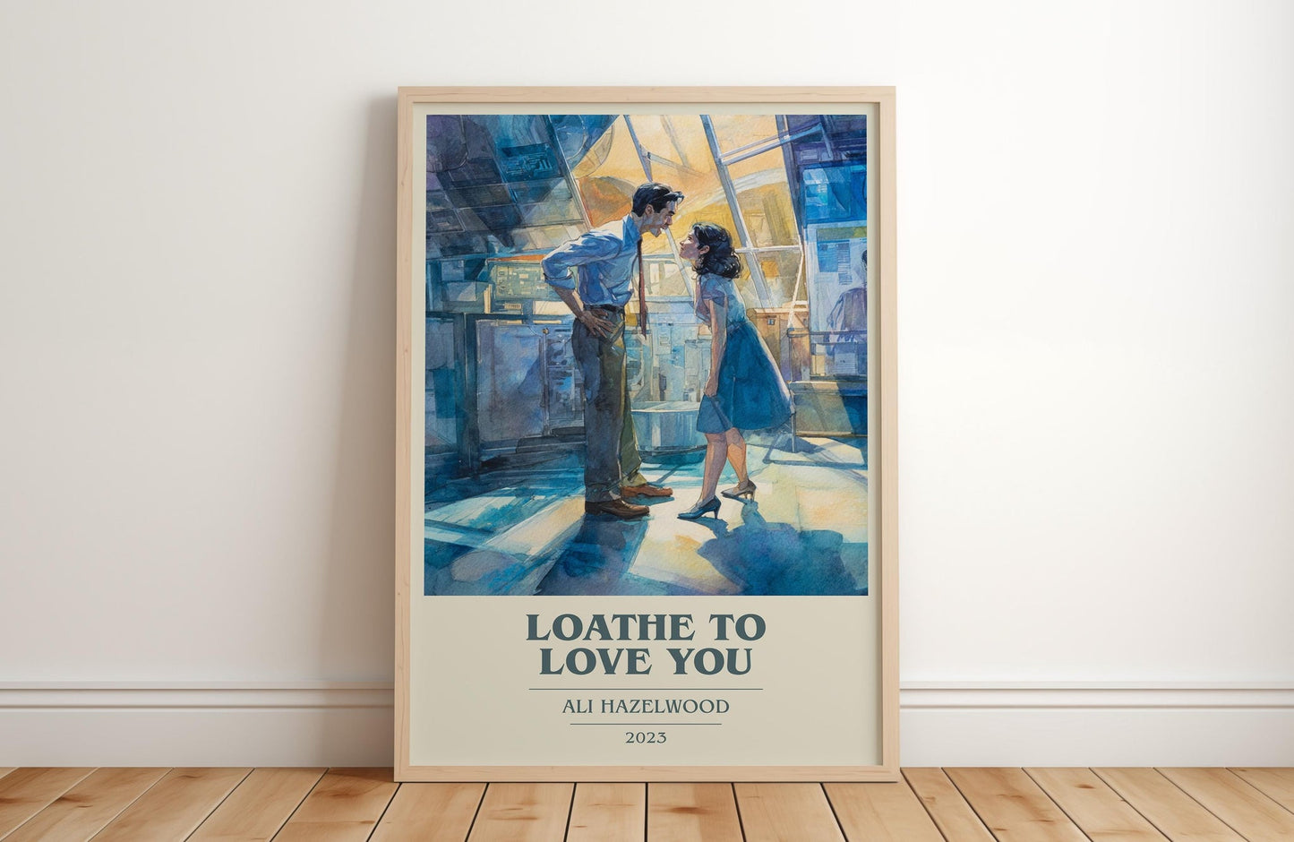 Loathe to Love You book cover print in frame leaning in hallway – romance wall art
