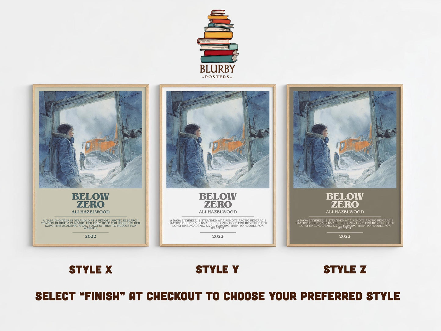 Below Zero bookish poster colour and style options – Ali Hazelwood book art