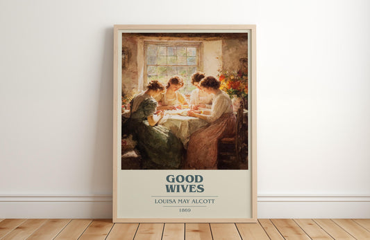 Good Wives by Louisa May Alcott | Book Poster | Literary Art Gift For Book Lover | Novel Inspired Wall Art | Free Delivery