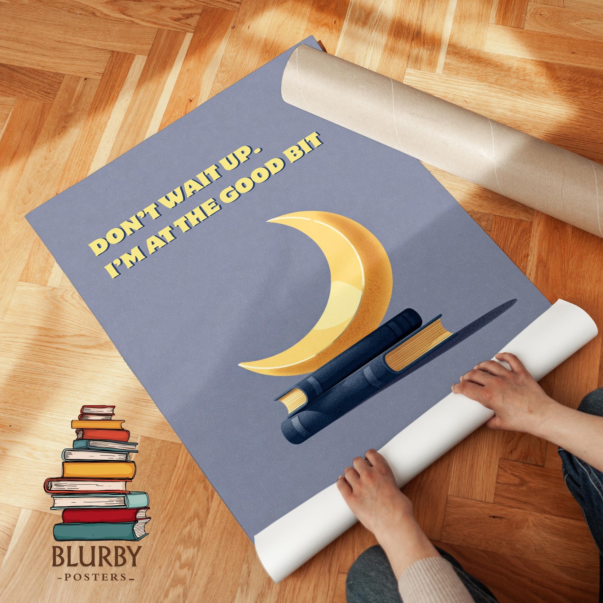 Don't Wait Up I'm At The Good Bit | Funny Moon Book Art | Cozy Wall Decor | Book Lover Gift | Nook Poster | Reader Gift | Aesthetic Art - Book Poster Art Print Decor Bookish