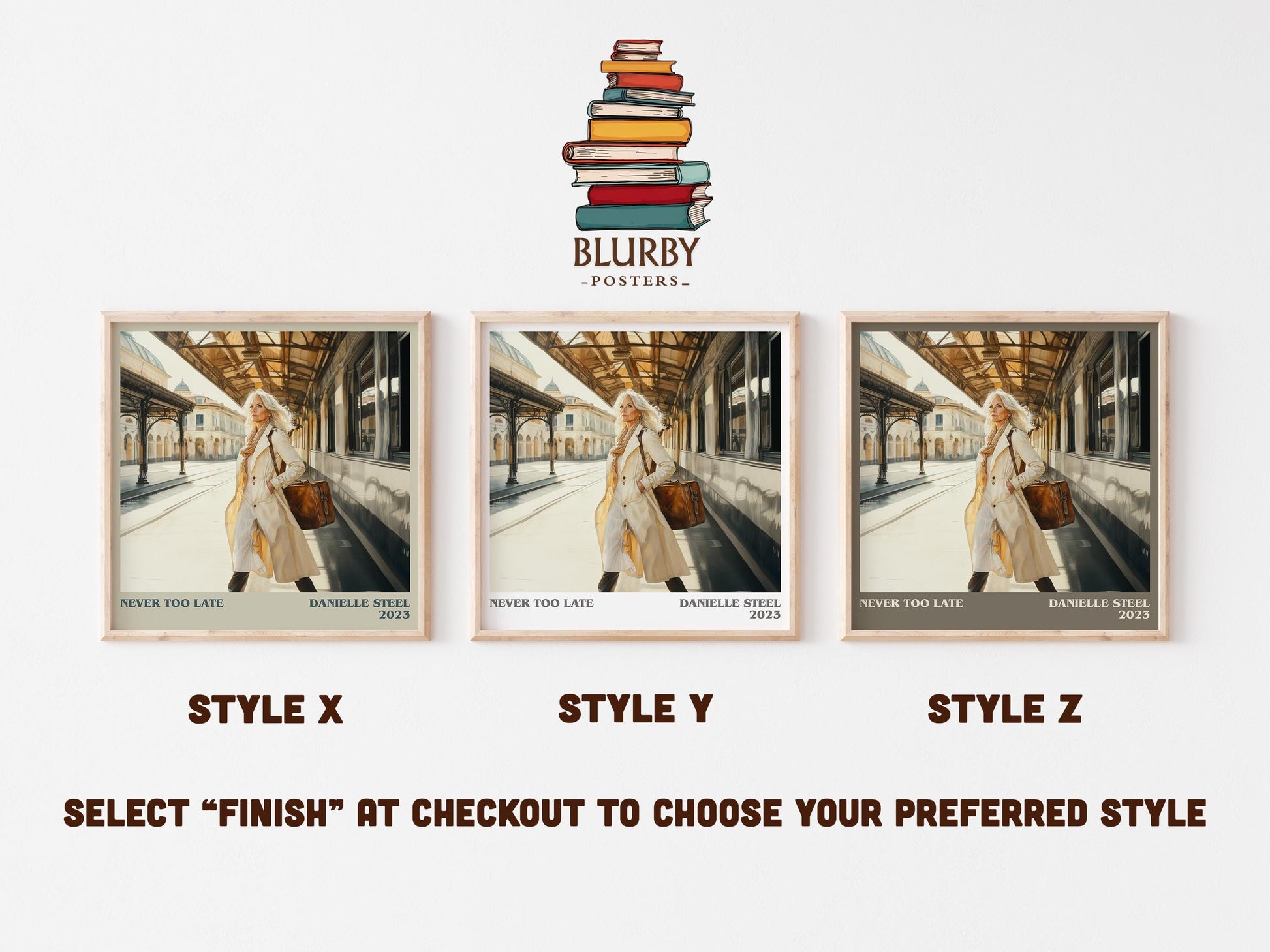 Never Too Late literary art print colour and style options – Danielle Steel book art